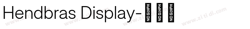 Hendbras Display字体转换 Hendbras Display字体转换